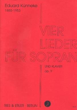 Kuenneke, E: 4 Lieder op.9 für Sopran und Klavier