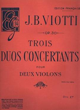 Viotti, G B: 3 Duos concertants op.30 pour