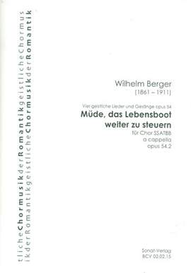 Berger, W: Müde, das Lebensboot weiter zu steuern op.54,2