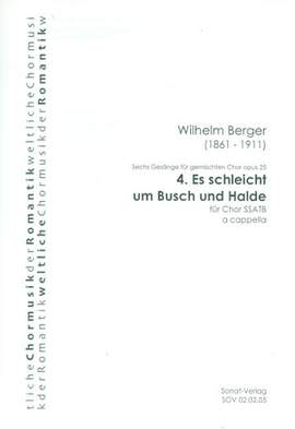 Berger, W: Es schleicht um Busch und Halde op.25,4
