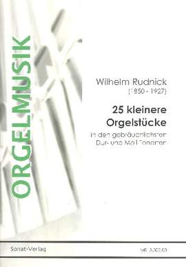 Rudnick, W: 25 kleinere Orgelstücke