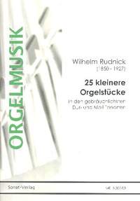 Rudnick, W: 25 kleinere Orgelstücke