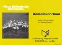 Schneebiegl, R: Komotauer Polka: für Blasorchester