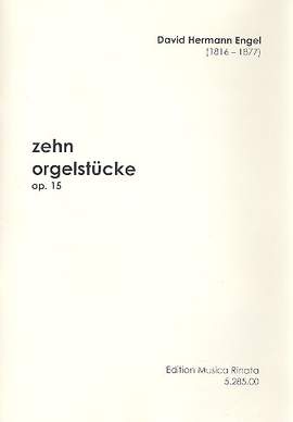 Engel, D H: 10 Orgelstücke op. 15
