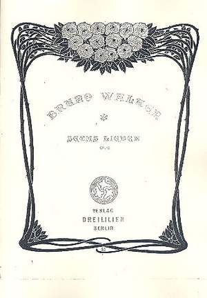 Walter, B: 6 Lieder op.12 Band 1 (Nr.1-3)