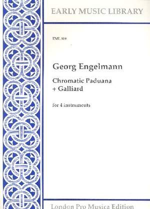 Engelmann, G: Chromatic Paduana and Galliard