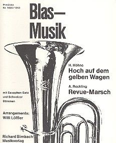 Hoehne, H: Hoch auf dem gelben Wagen