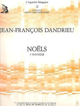 Dandrieu, J F: Noels vol.1