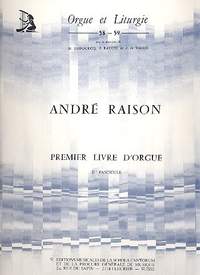 Raison, A: Premier livre d'orgue fascicule 2