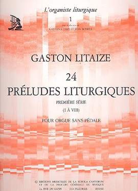 Litaize, G: 24 préludes liturgiques vol.1 (1-8)