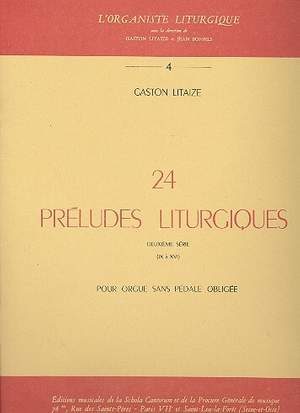 Litaize, G: 24 préludes liturgiques vol.2 (préludes 9-16)
