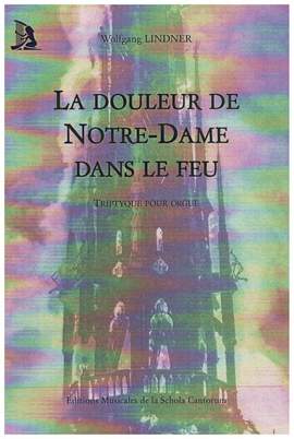 Lindner, W: La douleur de Notre-Dame dans le feu