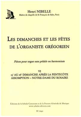Nibelle, H: Les dimanches et les fêtes de l'organiste grégorien vol.6