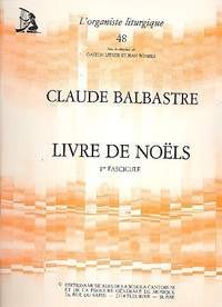 Balbastre, C: Livre de noels vols.1-3 completes