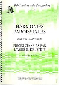 Delepine, H A: Harmonies Paroissiales vol.3