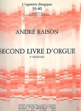 Raison, A: Second livre d'orgue vol.1