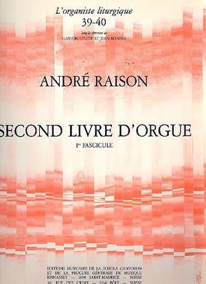 Raison, A: Second livre d'orgue vol.1
