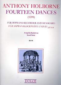 Holborne, A: 14 Dances for soprano recorder and piano