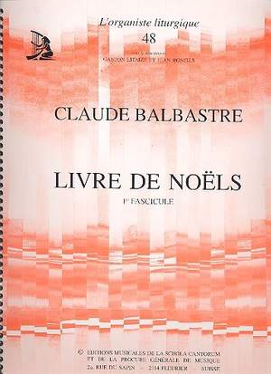 Balbastre, C: Livre de noels vol.1