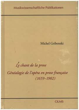 Gribenski, M: Le chant de la prose
