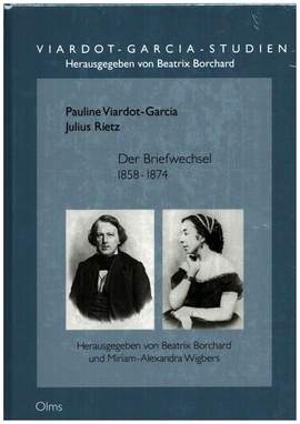 Viardot-Garcia, P: Der Briefwechsel 1858 - 1874