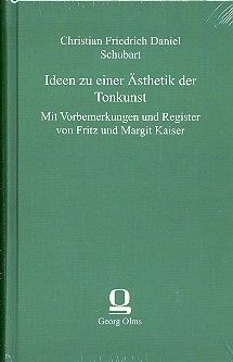 Schubart, C F D: Ideen zu einer Ästhetik der Tonkunst