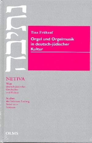 Frühauf, T: Orgel und Orgelmusik in deutsch-jüdischer Kultur