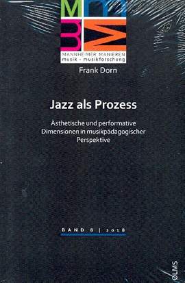Dorn, F: Jazz als Prozess