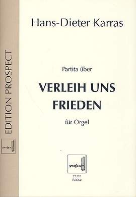 Karras, H: Partita über Verleih uns Frieden