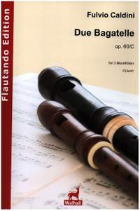 Caldini, F: 2 Bagatelle op.60/C