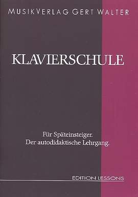 Walter, G: Klavierschule für Späteinsteiger
