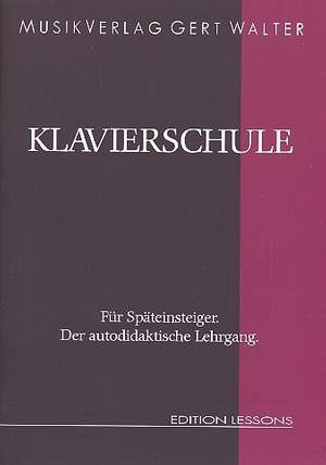 Walter, G: Klavierschule für Späteinsteiger