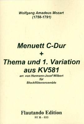 Mozart, W A: Menuett C-Dur, Thema und 1. Variation aus KV581