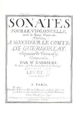 Barrière, J: Sonates pour le violoncelle avec la basse continue vol.1