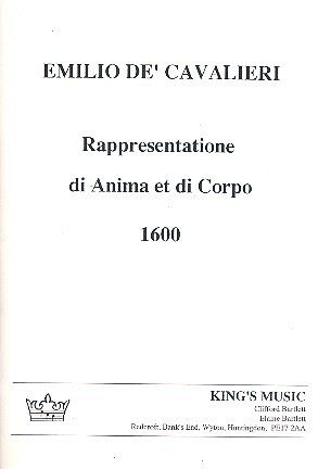 Cavalieri, E d: Rappresentatione di anima et di corpo
