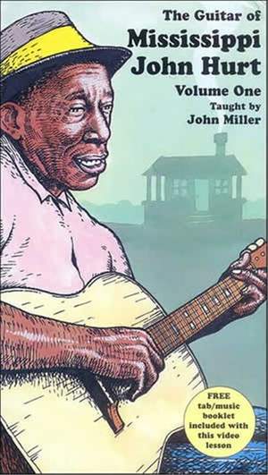 Hurt, J: The Guitar of Mississippi - Vol. 1
