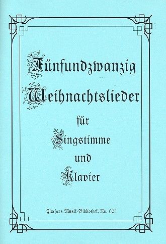 25 Weihnachtslieder