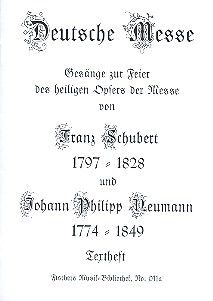 Schubert, F: Deutsche Messe Textheft (mit Melodie)
