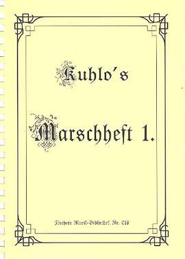 Kuhlos Marschheft Band 1