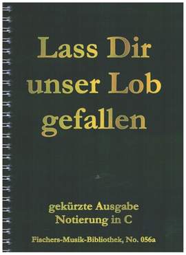 Lass dir unser Lob gefallen Band 2