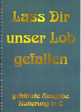 Lass dir unser Lob gefallen Band 2
