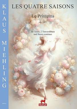 Miehling, K: Le Printems op. 64/1
