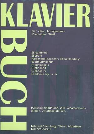 Walter, G: Klavierbuch für die Jüngsten Band 2