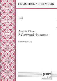 Cima, A: 2 canzoni da sonar für 4 Instrumente
