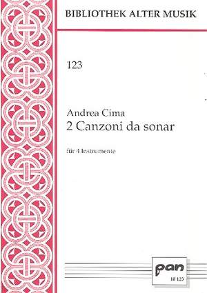 Cima, A: 2 canzoni da sonar für 4 Instrumente