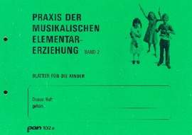 Renggli, W: Praxis der musikalischen Elementarerziehung Band 2