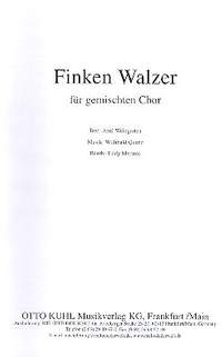 Quanz, W: Finkenwalzer für gem Chor