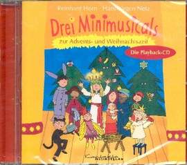 Horn, R: 3 Minimusicals zur Advents- und Weihnachtszeit