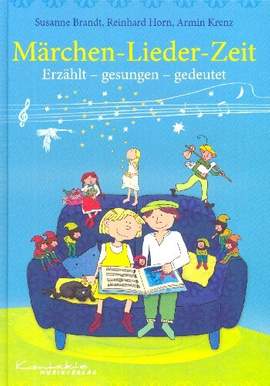 Horn, R: Märchen-Lieder-Zeit
