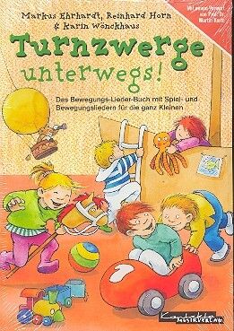 Horn, R: Turnzwerge unterwegs Liederbuch